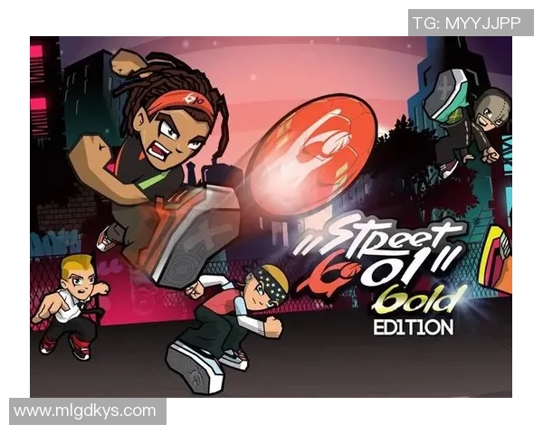 街头足球球星极限对决 快速技巧与创意展现的热血街球之战